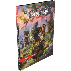 D&D 5 : les trefonds de phancreux : l'obélisque brisée - TOFOPOLIS