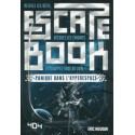 ESCAPE BOOK : PANIQUE DANS L'HYPERESPACE