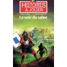 LIVRE HISTOIRE A JOUER : Remonter le temps 06 : La voie du sabre