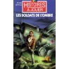 LIVRE HISTOIRE A JOUER : Remonter le temps 17 : Les soldats de l'ombre