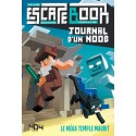 ESCAPE BOOK : JOURNAL D'UN NOOB - LE MEGA TEMPLE MAUDIT