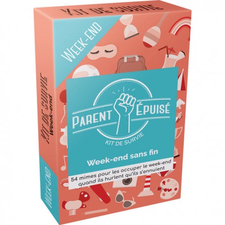 PARENT EPUISE : KIT DE SURVIE WEEK END SANS FIN