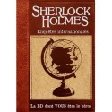 SHERLOCK HOLMES - ENQUETES INTERNATIONALES