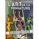 L'ART DE LA MINIATURE