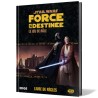 STAR WARS : FORCE ET DESTINEE : LE JEU DE RÔLE