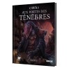 L'APPEL DE CTHULHU :AUX PORTES DES TENEBRES