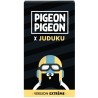 PIGEON PIGEON EXTREME - JUDUKU