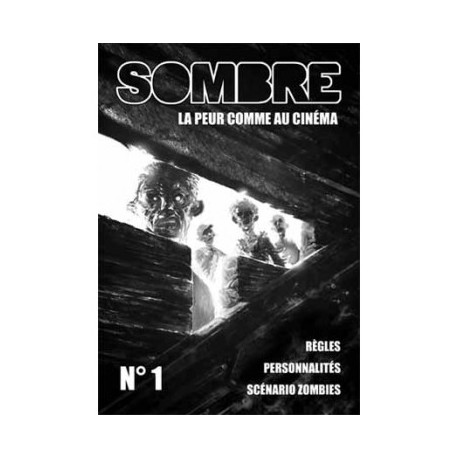 SOMBRE N°1 - LA PEUR COMME AU CINÉMA