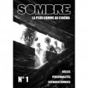 SOMBRE N°1 - LA PEUR COMME AU CINÉMA