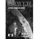 SOMBRE N°8 - SLASHER