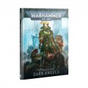 WARHAMMER 40K : DARK ANGELS - CODEX