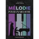 MELODIE POUR UN MEURTRE