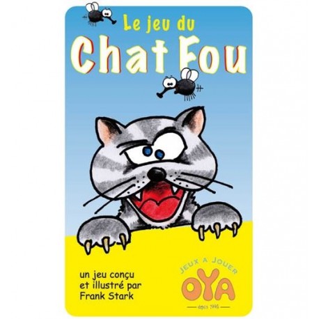 LE JEU DU CHAT FOU